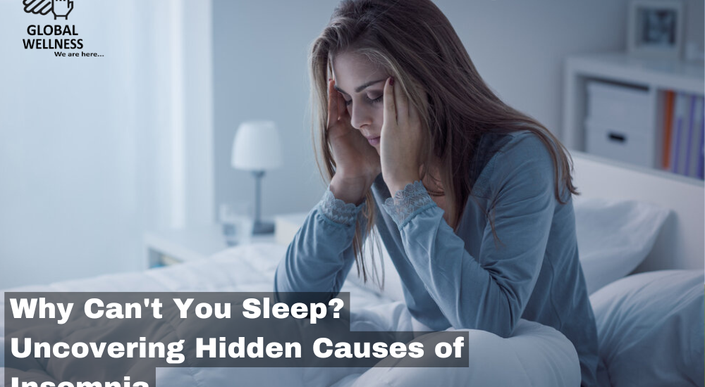 Why Can't You Sleep? Uncovering Hidden Causes of Insomnia