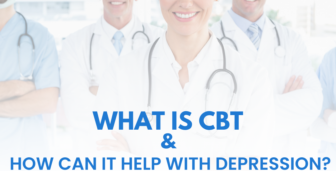 What is CBT and How can it help with depression?